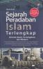 Sejarah Peradaban Islam Terlengkap: Periode Klasik, Pertengahan, dan Modern